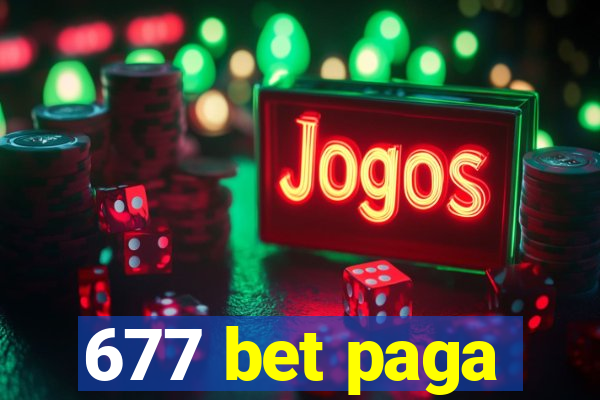 677 bet paga